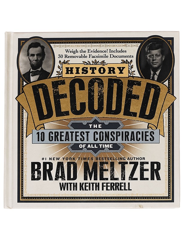 History decoded : the 10 greatest conspiracies of all time - Brad Meltzer - Historiakirjat - 10105260526 - 0