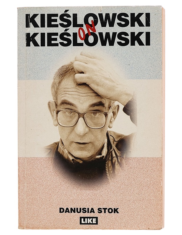 Kies?lowski on Kies?lowski - Krzysztof Kies?lowski - Musiikki- ja elokuvakirjat - 10105260525 - 0