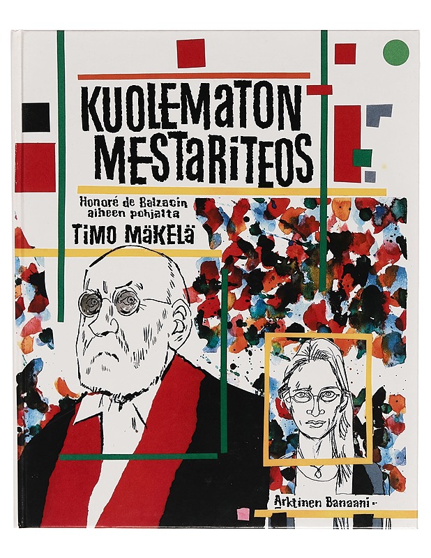 Kuolematon mestariteos : Honoré de Balzacin aiheen pohjalta - Timo Mäkelä - Sarjakuvat - 10105260740 - 0