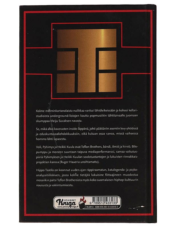 Teflon Bible - Hippo Taatila - Musiikki- ja elokuvakirjat - 10105260760 - 1