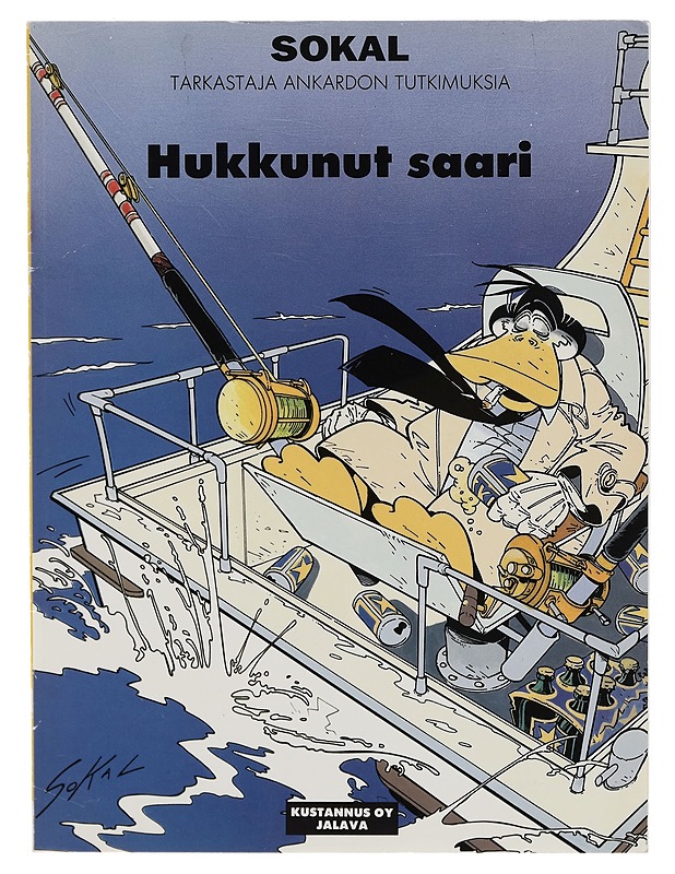 HUKKUNUT SAARI : TARKASTAJA ANKARDON TUTKIMUKSIA - BENOIT SOKAL - Sarjakuvat - 10105260783 - 0