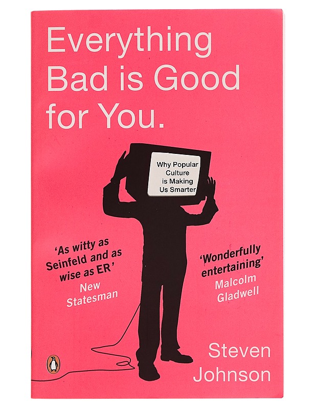 Everything bad is good for you : how popular culture is making us smarter - Steven Johnson - Kirja lahjaksi - 10105260876 - 0