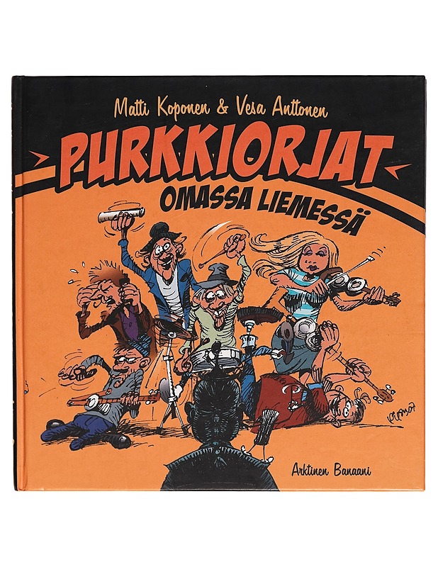 Purkkiorjat : omassa liemessä - Matti Koponen - Sarjakuvat - 10105260872 - 0