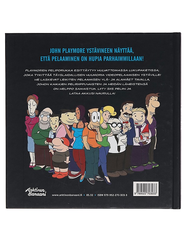 Playmore - Juhani Sokka - Sarjakuvat - 10105260877 - 1
