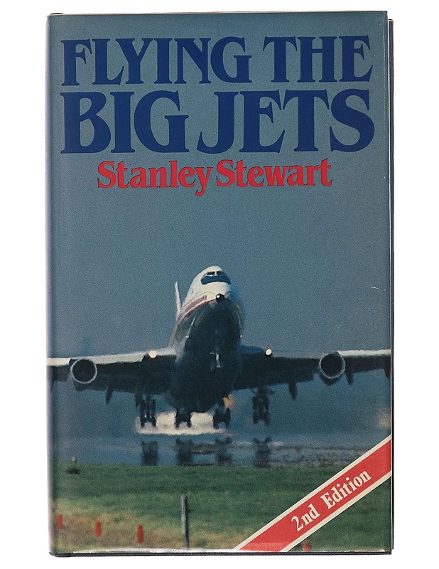 Flying the Big Jets - Stanley Stewart - Tietokirjat ja oppaat - 10105260942 - 0