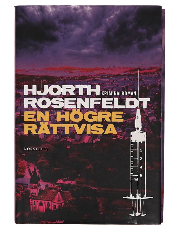 En högre rättvisa : kriminalroman - Michael Hjorth - Jännitys ja dekkarit - 10105261363 - 0