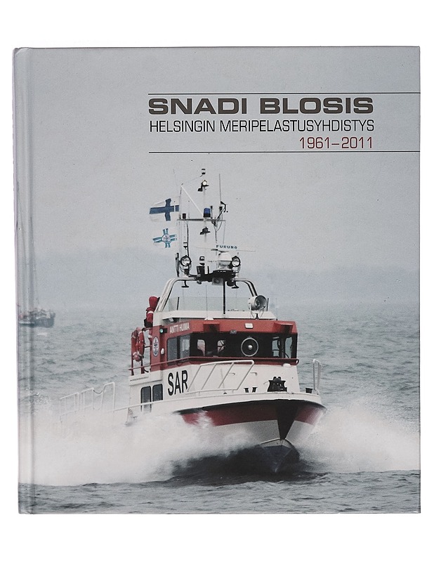 Snadi blosis : Helsingin Meripelastusyhdistys 1961-2011 - Jaakko Heikkilä - Tietokirjat ja oppaat - 10105261486 - 0