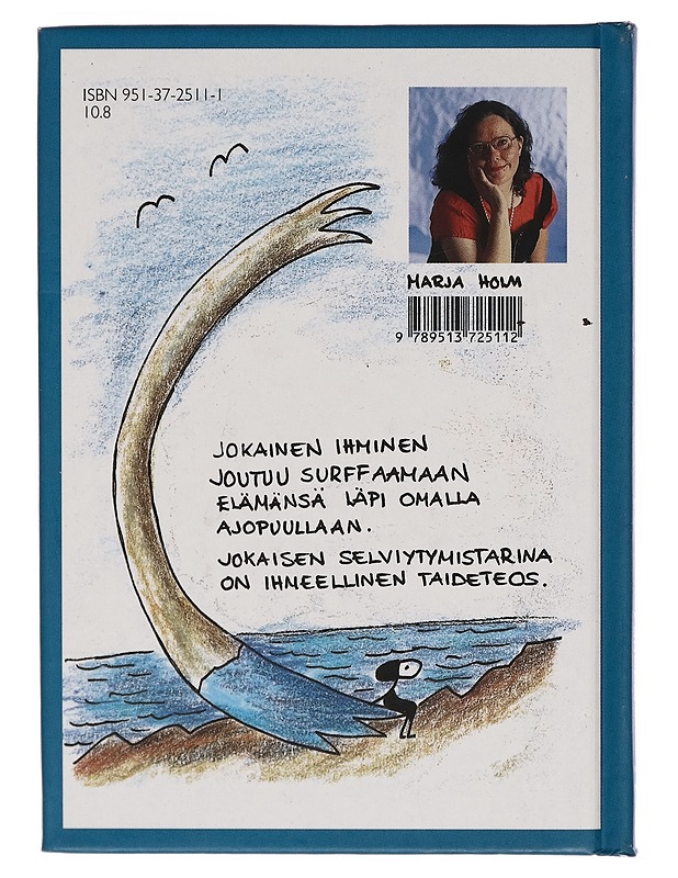 Muurahainen ajopuulla : tuuliajolta tulevaisuuteen - Marja Holm - Taide- ja kulttuurikirjat - 10105261585 - 1
