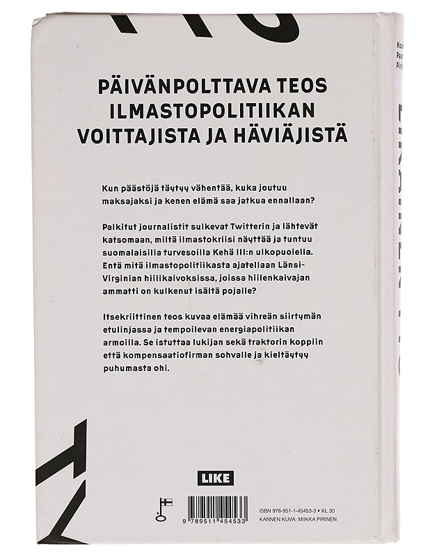 Likainen työ : ilmastopolitiikan voittajat ja häviäjät - Minea Koskinen - Tietokirjat - 10105261607 - 1