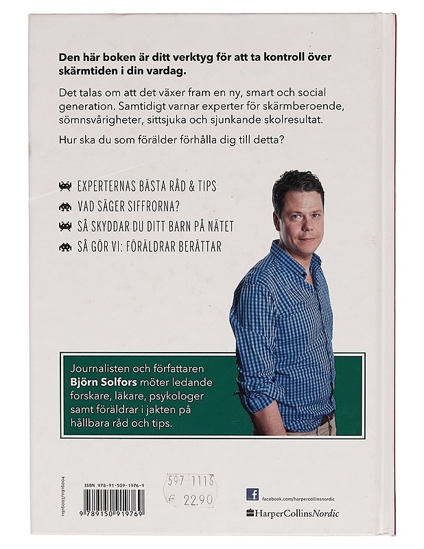 Skärmtid : familjens guide till den digitala vardagen - Björn Solfors - Tietokirjat ja oppaat - 10105261626 - 1