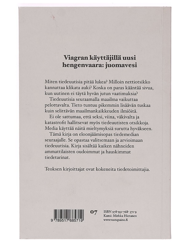 Maito tappaa ja muita outoja tiedeuutisia - Jarmo Korteniemi - Tietokirjat - 10105261688 - 1