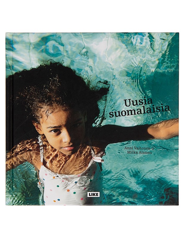 Uusia suomalaisia - Anni Valtonen - Tietokirjat - 10105261723 - 0