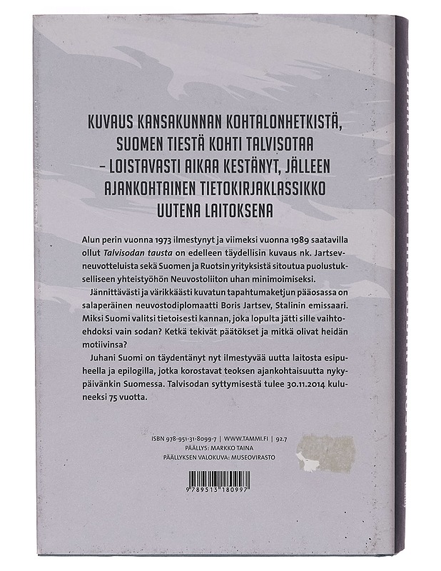 Talvisodan tausta : Neuvostoliitto Suomen ulkopolitiikassa 1936-1938 - Juhani Suomi - Tietokirjat - 10105261791 - 1