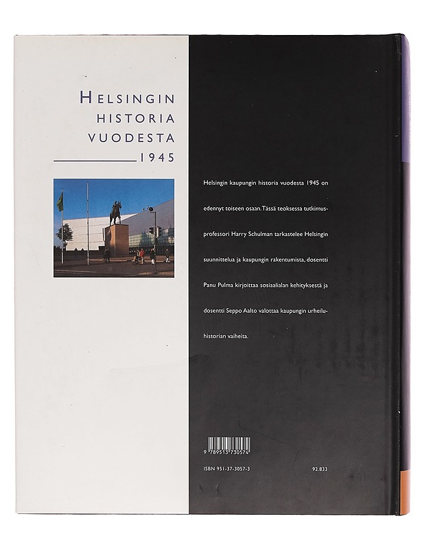 Helsingin historia vuodesta 1945. 2, Suunnittelu ja rakentuminen, sosiaaliset ongelmat, urheilu - Harry Schulman - Tietokirjat - 10105262028 - 1