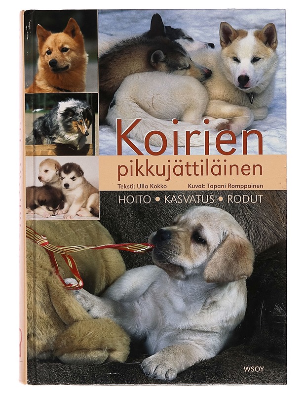 Koirien pikkujättiläinen : hoito, kasvatus, rodut - Ulla Kokko - Lemmikki- ja luontokirjat - 10105262051 - 0