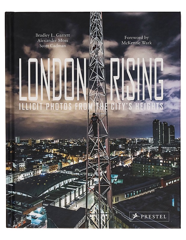 London Rising - Bradley L. Garrett - Taide- ja kulttuurikirjat - 10105262116 - 0
