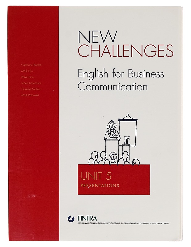 New challenges : English for business communications. Unit 5 - Catherine Bartlett - Tietokirjat ja oppaat - 10105262310 - 0