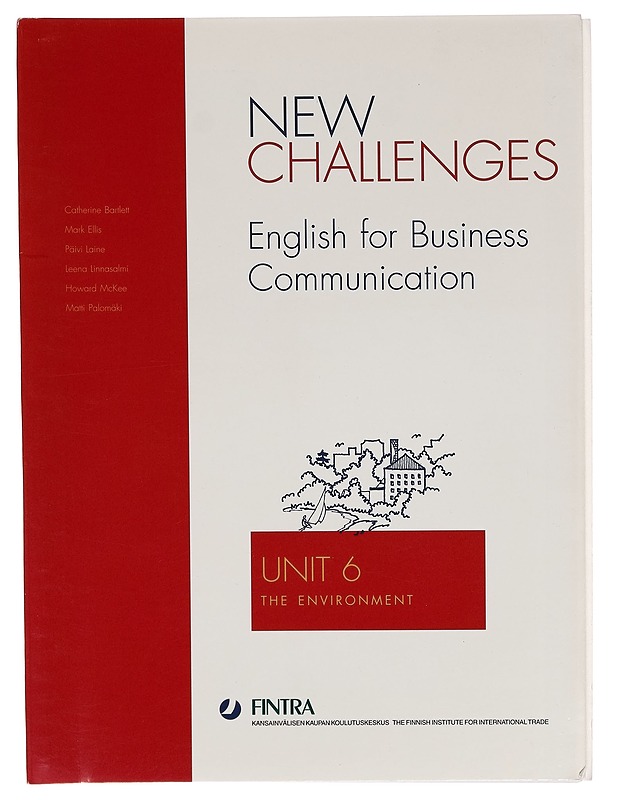 New Challenges : English for business communication. Unit 6 - Catherine Bartlett - Tietokirjat ja oppaat - 10105262316 - 0