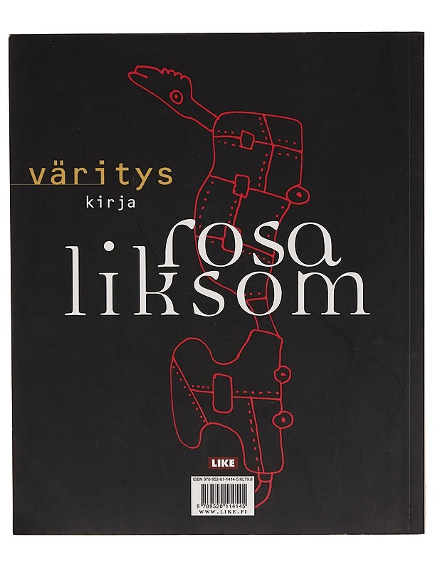 Värityskirja - Rosa Liksom - Taide- ja kulttuurikirjat - 10105262346 - 1