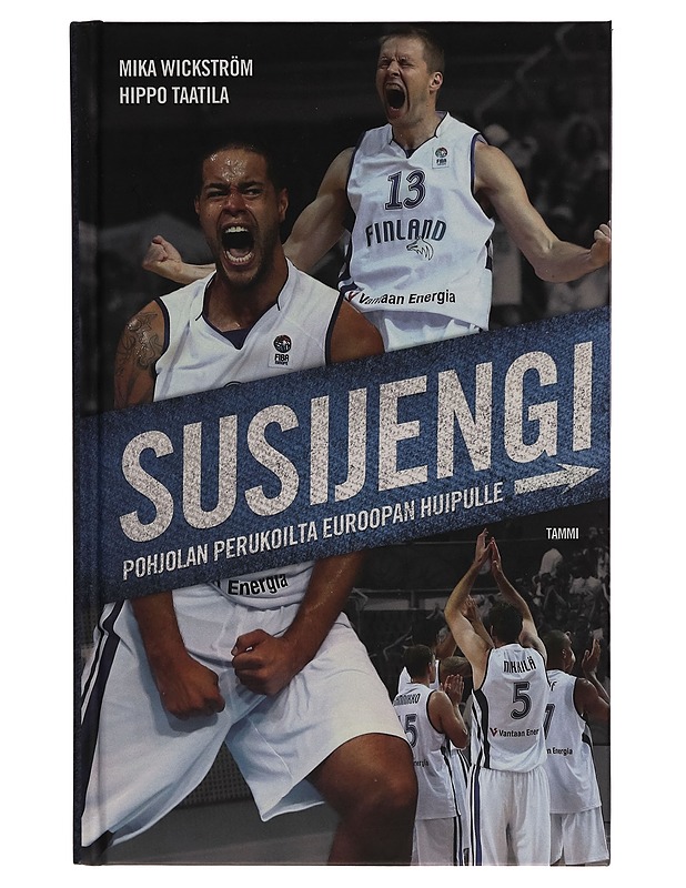 Susijengi : Pohjolan perukoilta Euroopan huipulle - Mika Wickström - Harrastekirjat - 10105262355 - 0