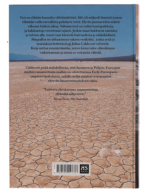 Vesi : maailmanlaajuisen kriisin syyt, seuraukset ja kustannukset - Julian Caldecott - Tietokirjat ja oppaat - 10105262474 - 1