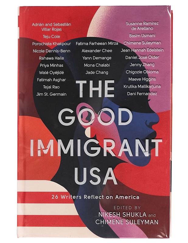 The good immigrant USA : 26 writers reflect on America - Nikesh Shukla - Tietokirjat ja oppaat - 10105262554 - 0