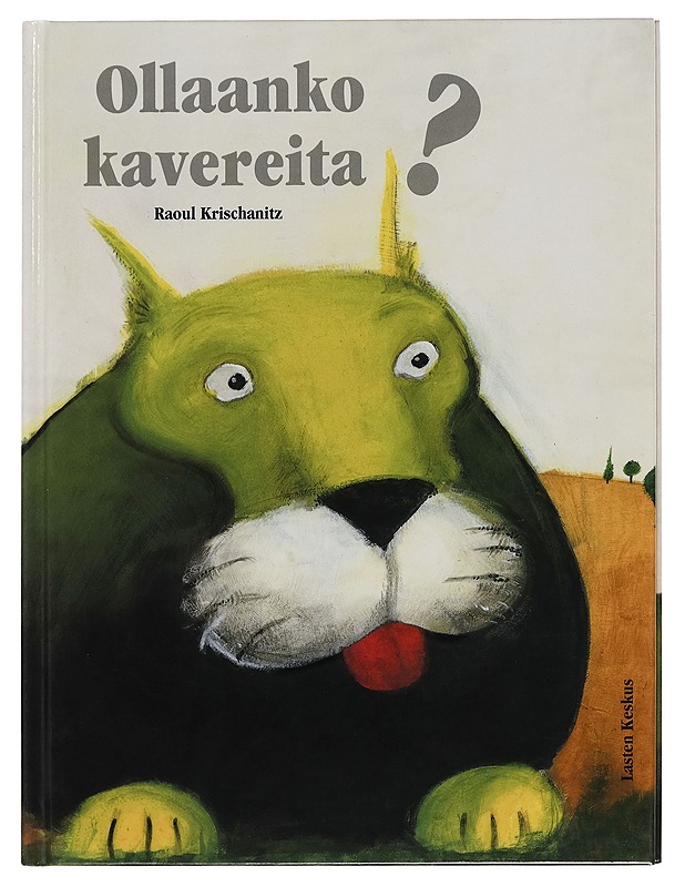 Ollaanko kavereita? - Raoul Krischanitz - Lastenkirjat - 10105262572 - 0