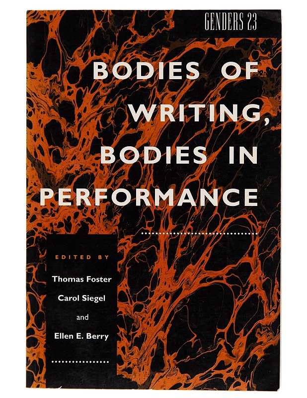 Bodies of writing, bodies of performance - Thomas Foster - Tietokirjat - 10105262588 - 0