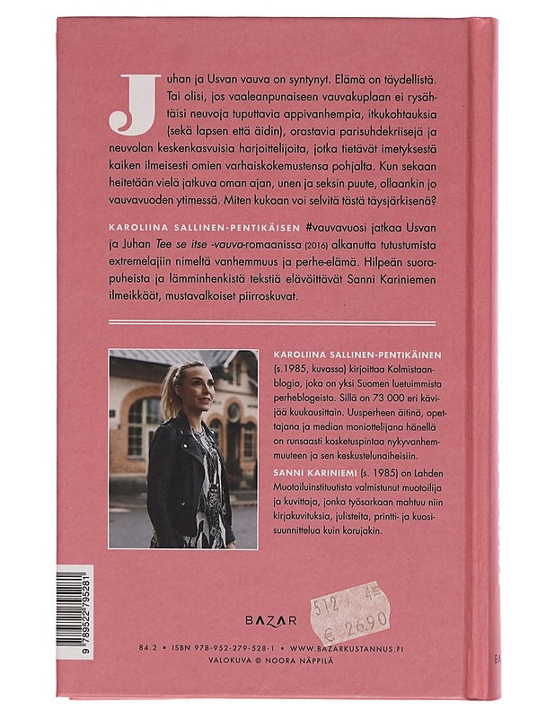 #vauvavuosi : romaani - Karoliina Sallinen-Pentikäinen - Romaanit ja novellit - 10105262718 - 1
