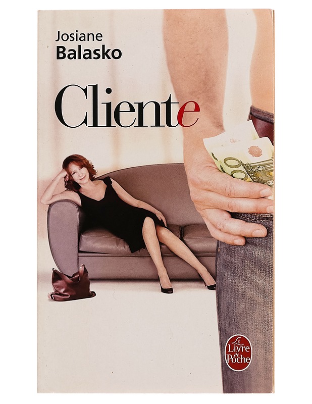Cliente : roman - Josiane Balasko - Romaanit ja novellit - 10105262723 - 0