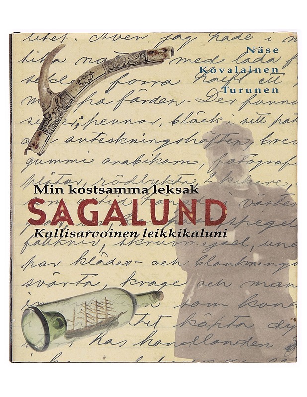 Sagalund : 'min kostsamma leksak' = Sagalund : 'kallisarvoinen leikkikaluni' - Li Näse - Harrastekirjat - 10105262740 - 0
