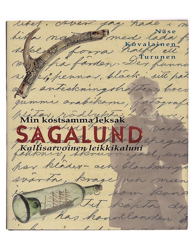 Sagalund : 'min kostsamma leksak' = Sagalund : 'kallisarvoinen leikkikaluni' - Li Näse - Harrastekirjat - 10105262747 - 0