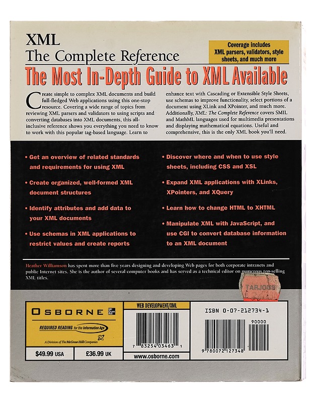 XML: The Complete Reference - Heather Williamson - Tietokirjat ja oppaat - 10105262797 - 1