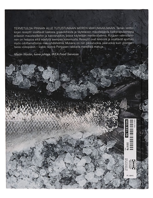 Kylmiltä vesiltä : Lohta, silliä, katkarapuja ja merilevää - Tietokirjat ja oppaat - 10105262792 - 1