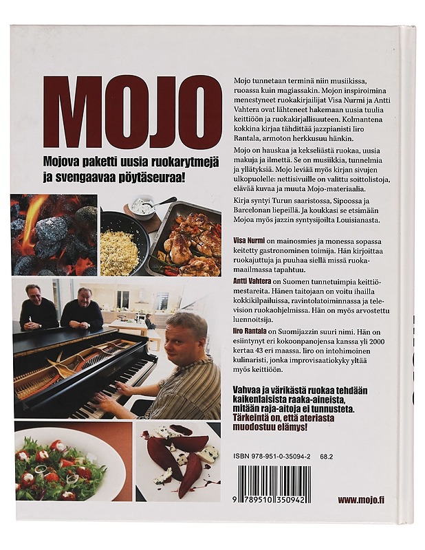 Mojo : uusia ruokarytmejä hella hehkuen! : it's working. - Visa Nurmi - Ruokakirjat - 10105262836 - 1
