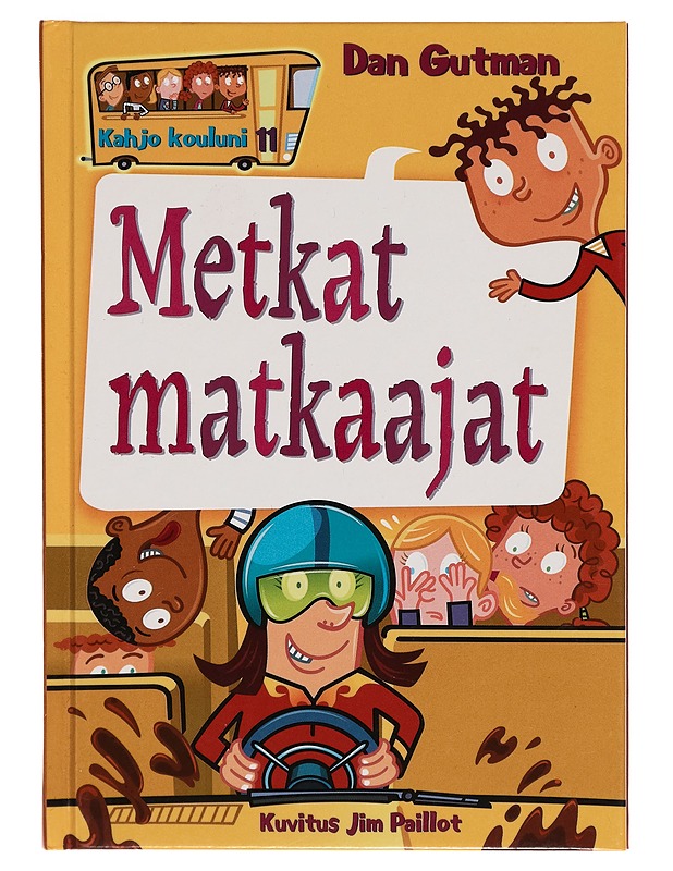 Metkat matkaajat - Dan Gutman - Nuorten kirjat - 10105262904 - 0