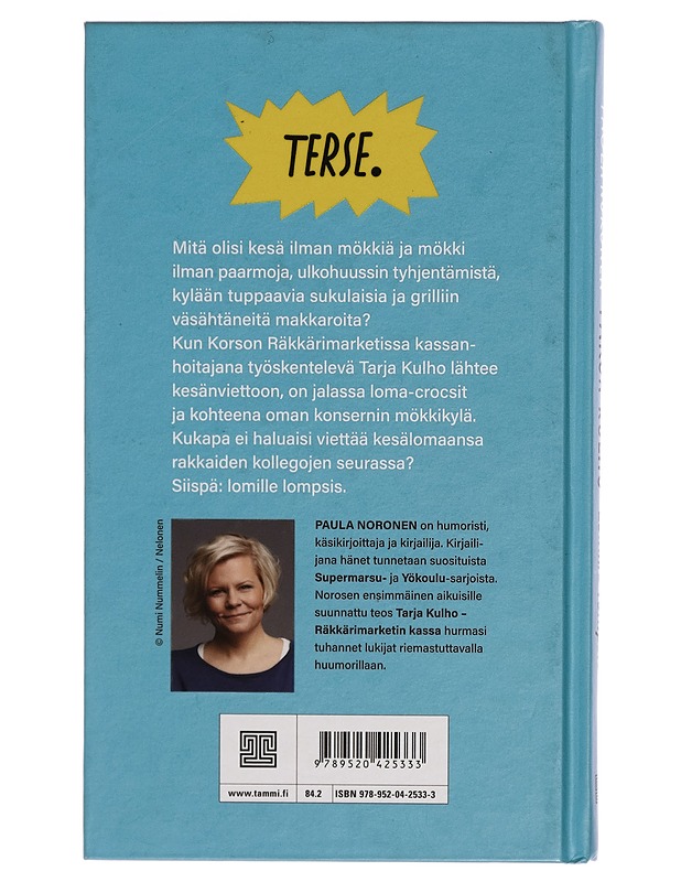 Tarja Kulho : Lomille lompsis - Paula Noronen - Romaanit ja novellit - 10105263037 - 1