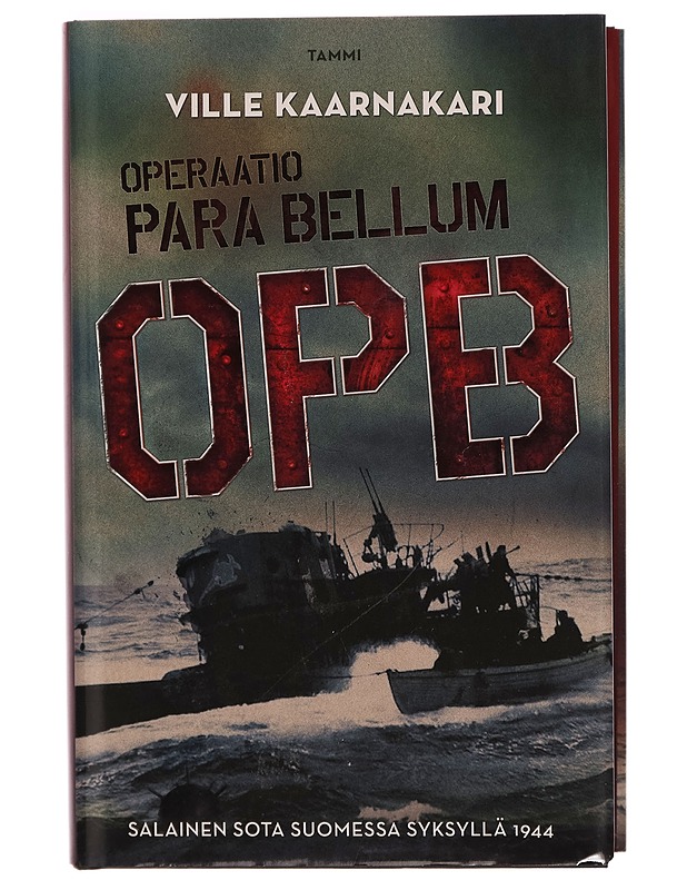 Operaatio Para Bellum : OPB - Ville Kaarnakari - Jännitys ja dekkarit - 10105263051 - 0