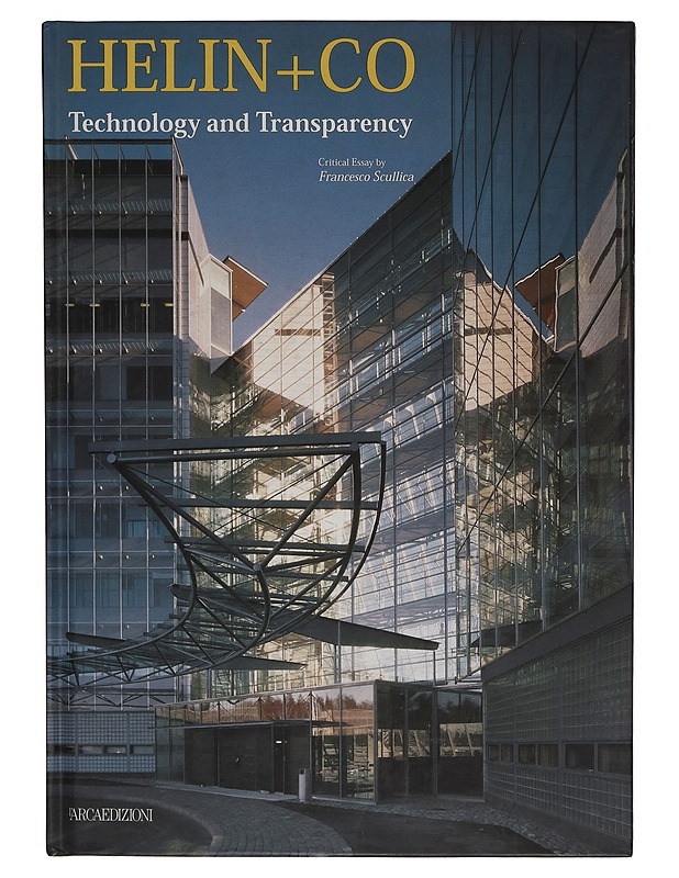 Helin+co : technology and transparency - Francesco Scullica - Tietokirjat ja oppaat - 10105263181 - 0