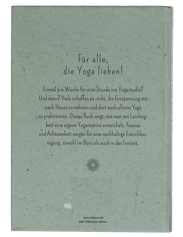 Vor der Kunst, Yoga & Achtsamkeit im Alltagzu Leben - Inga Heckmann - Tietokirjat ja oppaat - 10105263655 - 1
