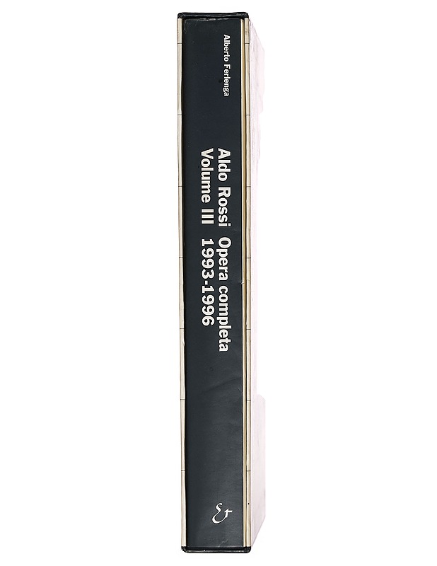 Aldo Rossi : Opera completa 1993-1996 - Alberto Ferlenga - Taide- ja kulttuurikirjat - 10105263654 - 1