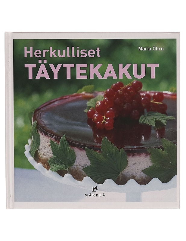 Herkulliset täytekakakut - Ruokakirjat - 10105263684 - 0