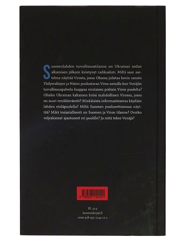 Suomenlahden suhdekirja : uudet vaaran vuodet - Kaja Kunnas - Tietokirjat - 10105263963 - 1