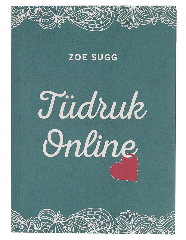 Tüdruk Online - Zoe Sugg - Nuorten kirjat - 10105264013 - 0