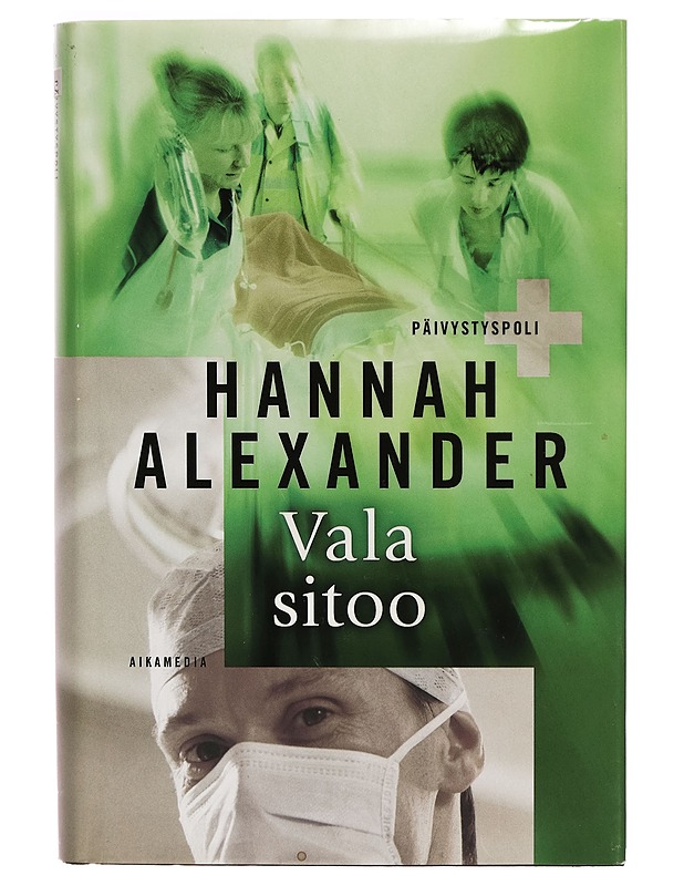 Vala sitoo - Hannah Alexander - Romaanit ja novellit - 10105264032 - 0