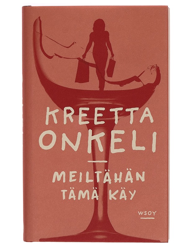 Meiltähän tämä käy - Kreetta Onkeli - Kaunokirjallisuus - 10105264152 - 0