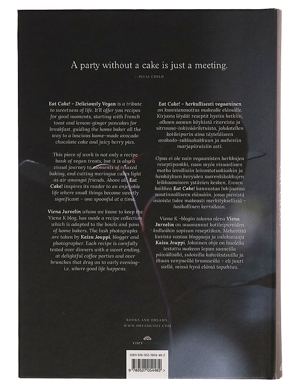 Eat cake! : herkullisesti vegaaninen = deliciously vegan - Viena Jurvelin, Kaisu Jouppi - Ruokakirjat - 10105264178 - 1