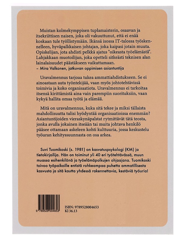 Uravalmennus työpaikalla : mitä meistä tulee seuraavaksi? - Suvi Tuomikoski - Tietokirjat ja oppaat - 10105264290 - 1