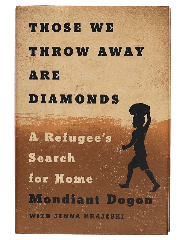 Those We Throw Away Are Diamonds - Mondiant Dogon - Elämäkerrat ja muistelmat - 10105264419 - 0
