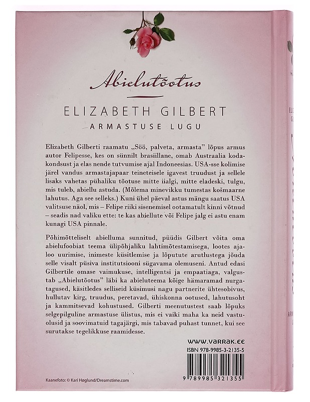 Abelitöötus: armastuse lugu - Elizabeth Gilbert - Harrastekirjat - 10105264657 - 1